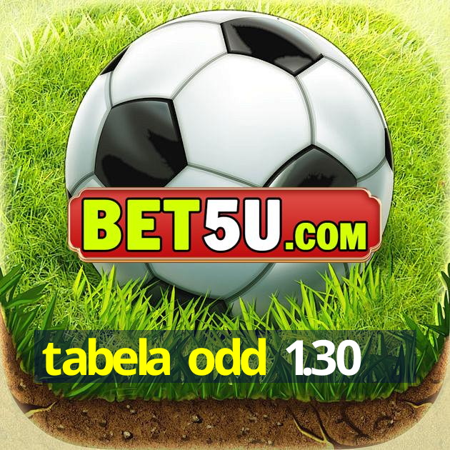 tabela odd 1.30